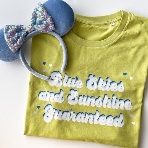 Blue Skies And Sunshine Guaranteed Unisex Tee