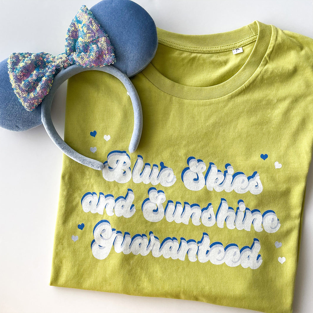 Blue Skies And Sunshine Guaranteed Unisex Tee