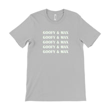 Load image into Gallery viewer, Goofy &amp; Max Unisex Tee