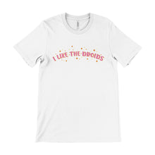 Load image into Gallery viewer, I Like The Droids Unisex Tee