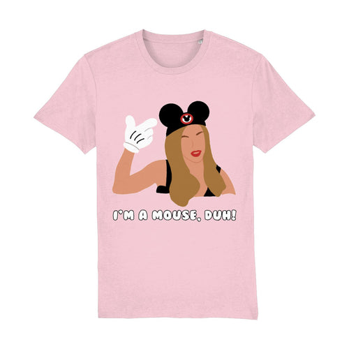 I'm A Mouse, Duh Unisex Tee