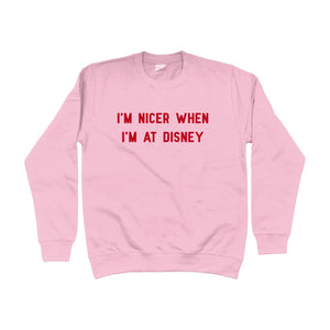 I'm Nicer When Valentine's Unisex Sweatshirt