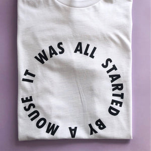It Was All Started By A Mouse Unisex Tee