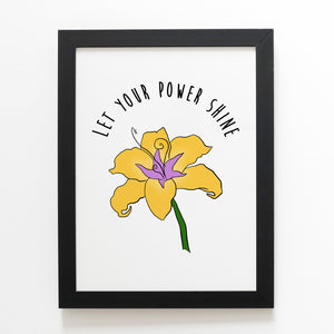 Let Your Power Shine A4 Art Print - PREORDER