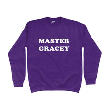 Load image into Gallery viewer, Master Gracey Unisex Sweatshirt