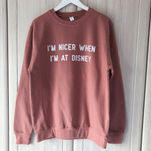 Load image into Gallery viewer, I&#39;m Nicer When Unisex Sweatshirt