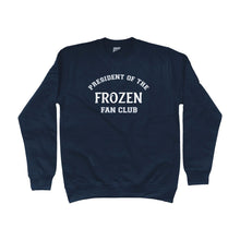 Load image into Gallery viewer, President Of The Frozen Fan Club Unisex Sweatshirt