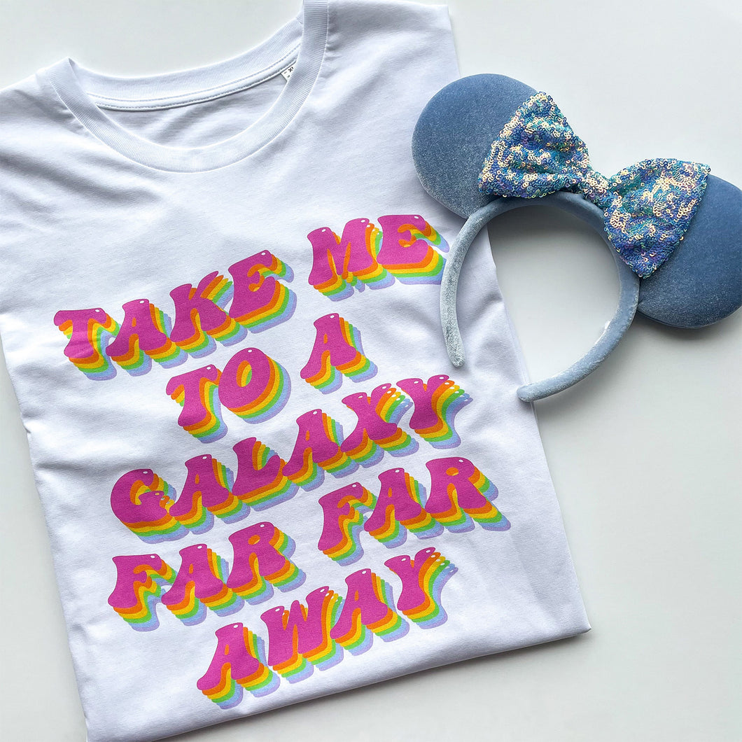 Take Me To A Galaxy Far Far Away Unisex Tee