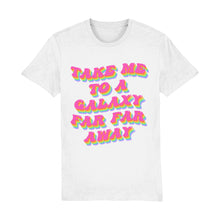 Load image into Gallery viewer, Take Me To A Galaxy Far Far Away Unisex Tee