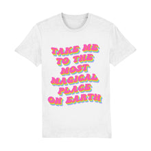 Load image into Gallery viewer, Take Me To The Most Magical Place On Earth Unisex Tee