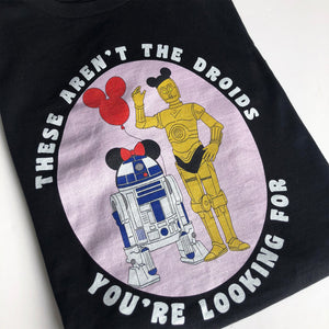 These Aren't The Droids You're Looking For Unisex Tee