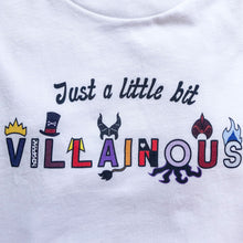 Load image into Gallery viewer, Just A Little Bit Villainous Unisex Tee