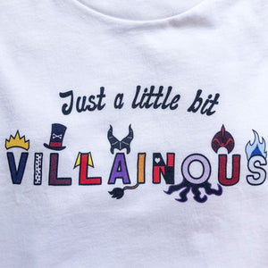 Just A Little Bit Villainous Unisex Tee