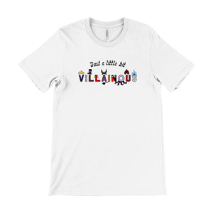 Just A Little Bit Villainous Unisex Tee