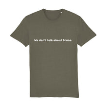 Load image into Gallery viewer, We Don&#39;t Talk About Bruno Unisex Tee